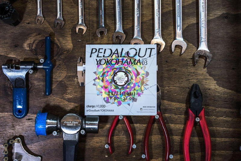 PEDAL OUT YOKOHAMA -step03-