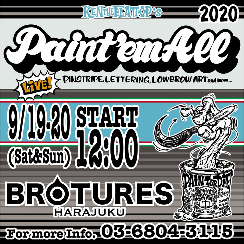 Paint’em All at BROTURES原宿