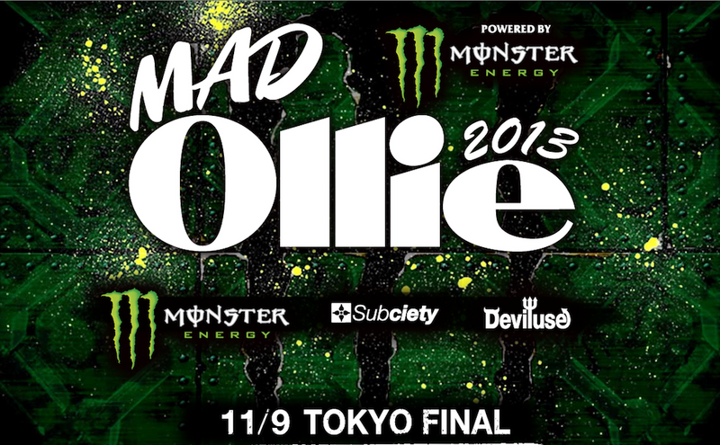 MAD Ollie 2013 TOKYO FINAL