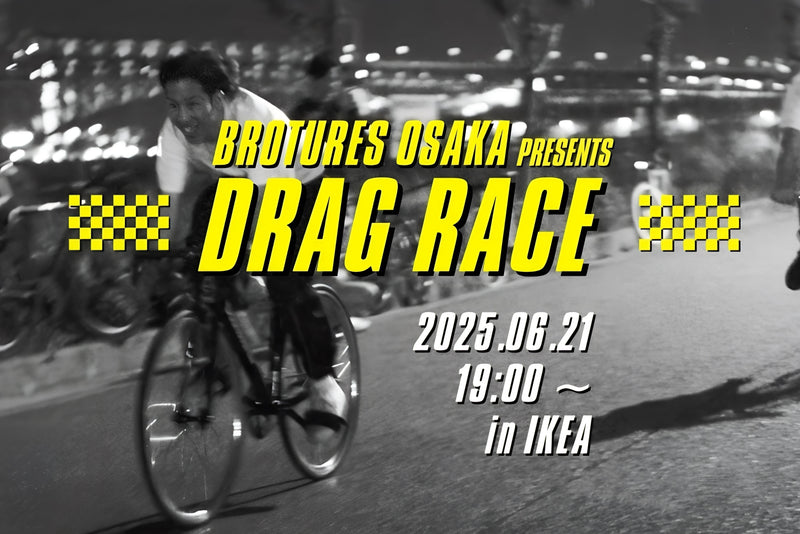 BROSAKA PRESENTS DRAG RACE ~大坂夏の陣~