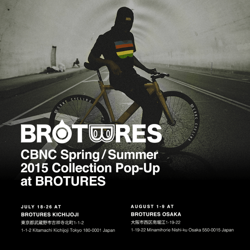 期間限定!! CBNC 2015 COLLECTION POP-UP@BROTURES OSAKA.