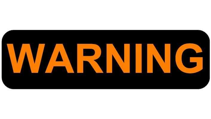 WARNING!