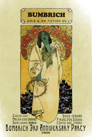 BUMBRICH 3rd Anniversary Party 2012.6.30(sat)@FICTION UG