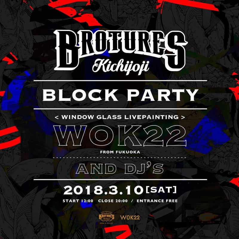 ”BLOCK PARTY”in BROTURES KICHIJOJI