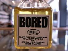 BORED 新オリジナルオイル　「MPL」入荷！