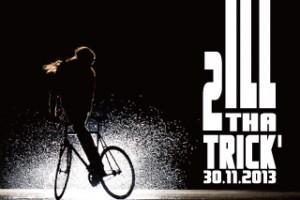 BROTURES HARAJUKU GROUP RIDE,「ILL 2 THA TRICK’」 11/30
