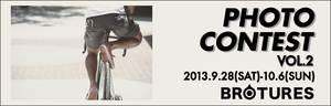 BROTURES Photo Contest Vol.4『RIDE ON BIKE』